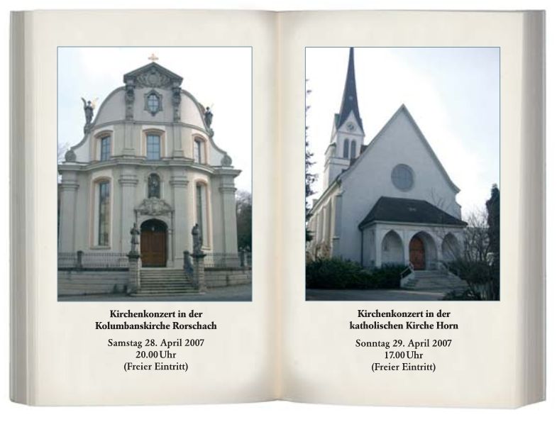Auftrittsdaten: Sa, 28.April Kolumbanskirche Rorschach; So, 29. April katholische Kirche Horn